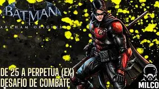 BATMAN ARKHAM ORIGINS - DESAF&Iacute;O DE COMBATE - ROBIN DE 25 A PERPETUA [EXTREMO]