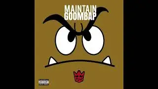 Maintain - Goombap (feat. King Razz, SLAY 1, Thai Stix, Structure Yabish & Prophet)