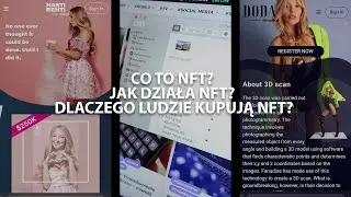 💰 Co to NFT? Jak działa NFT? Dlaczego ludzie kupują NFT? 💰