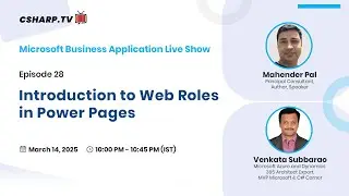 Введение в веб-роли в Power Pages &mdash; бизнес-приложения Microsoft: Эпизод 28