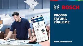 Bosch PRO360 - Fatura Nasıl Y&uuml;klenir?