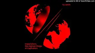 Imperialism, the Highest Stage of Capitalism | 9. Critique of Imperialism