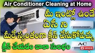 AC Cleaning in Telugu | Simple Steps to Improve Cooling Efficiency | Ac Servicing in Telugu