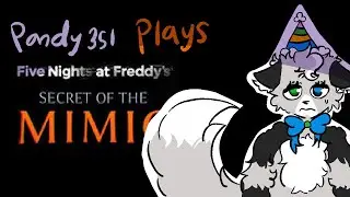 Fnaf Secret of the Mimic | Live Stream