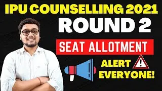 IPU Round 2 Seat Allotment | IPU Btech Counselling 2021🔥| IPU CHOICE FILLING 2021 | IP UNIVERSITY