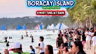 BORACAY ISLAND TODAY                         JANUARY 14,2026 SUNSET TIME/AT DARK