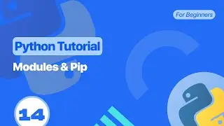 Modules & Pip | Python Tutorial for Beginners #14