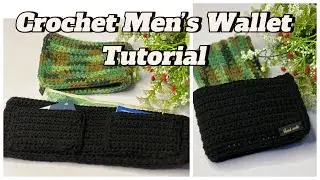 How to Crochet Men&rsquo;s Wallet