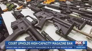 Court Upholds California Ban On High-Capacity Magazines