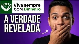 Viva Sempre com Dinheiro Vale a Pena? An&aacute;lise Sincera e Definitiva