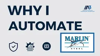Why I Automate - Marlin Steel