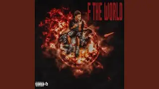 F The World