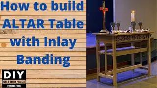 How To Make An Altar Table With Stunning Inlay Banding: A DIY Guide