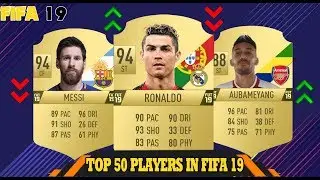 FIFA 19 | TOP 50 BEST PLAYERS RATING PREDICTION | | FT. RONALDO, MESSI, SALAH...etc