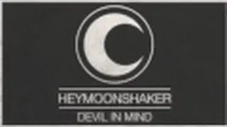 Heymoonshaker - Devil in Mind
