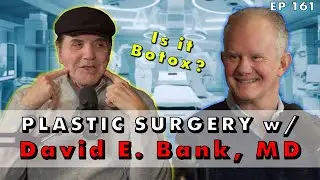 Plastic Surgery & Dermatology w/ Dr. David E Bank | Chazz Palminteri Show | EP 161