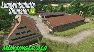 Farming Simulator 25 | M&uuml;nsinger Alb Mod Map Modvorstellung | FS25 Modhub