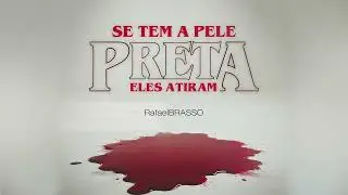 Brasso - Se Tem a Pele Preta Eles Atiram (&Aacute;UDIO OFICIAL)