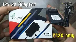 12v 2amp adapter | Electronics with Adwait