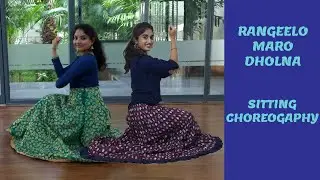 Rangilo Maro Dholna | Dhanakk | Dance Cover | Sitting Choreography