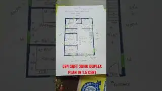 594 SQFT 3 BHK DUPLEX PLAN IN 1.5 CENT EAST FACING.