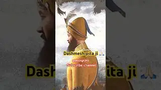 #khalsapanth #dashmeshpita #charsahibzaade #feedsviral #feedshortyoutube #shortsindian #gurugobind