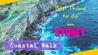 LIFE IN SYDNEY | Coogee to Bronte Coastal Walk