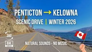 8K VR Drive: Highway 97 BC to Downtown Kelowna 360&deg; | Canada Winter Drive | Natural Sounds