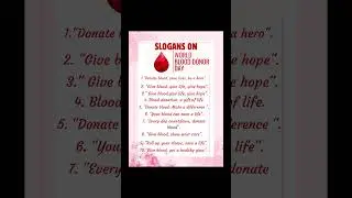 Slogans on world blood donar day/blood donar day slogans in english/ slogans on blood donar day