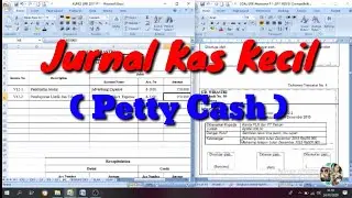 Petty Cash Journal (Jurnal Kas Kecil) || Tutorial Siklus Akuntansi Part. 4