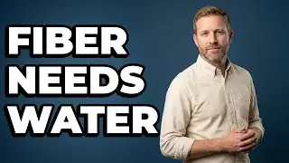 How Much Water Should You Drink With High Fiber?