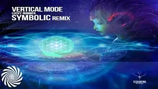 Vertical Mode - Lucky Number (Symbolic Remix) Preview