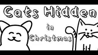Cats Hidden in Christmas | Full Gameplay PC | Steam | GandaCu