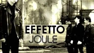 Come Around performed by EFFETTO JOULE
