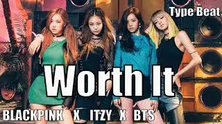 BLACKPINK X ITZY X BTS ( K-Pop Trap Pop Type Beat ) - 