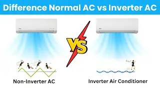 Inverter AC vs Non Inverter AC Difference  Normal AC vs Inverter AC  Hindi