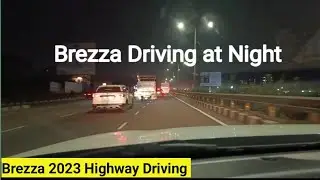 Brezza Driving at Night time | Brezza highway night driving| City Driving | Ford 3600 Song-Sach Rana