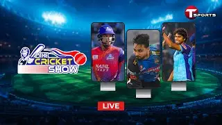 LIVE | The Cricket Show | Talk Show | Cricket | Cricket Analyst | T Sports