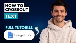 How to Crossout Text in Google Docs [2026 Guide]