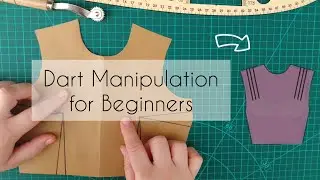 Dart Manipulation for Beginners: A Guide to Essential Pattern Making Techniques