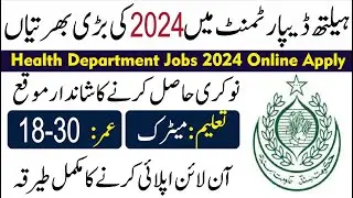 Health Department Jobs 2024 AJK govt jobs 2024