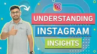 Understanding Instagram Insights | Instagram Insights for beginners in Hindi Explained |