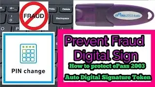 How to Protect ePass 2003 Auto Digital signature Token