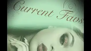 LETS TALK|| CURRENT FAVS MAKEUP|| 2017| oliviaslaysbeauty