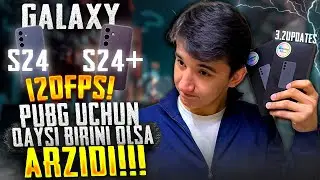 120 FPS! BO'LARKAN😱GALAXY S24 VS S24+ PUBG UCHUN QAYSI BIRI YAXSHI🤔