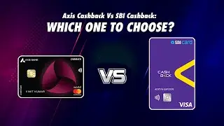 Axis Cashback 7% Vs SBI Cashback 5% : Which is the Best Cashback Credit Card For Online Shoppers?