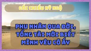 Truyện Đêm Khuya Hay THÍM LỤA HỒI XUÂN - TRUYỆN ĐÊM KHUYA HAY NHẤT