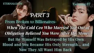 [3] When The Cold Ceo Who Married You Out of Obligation Believed You Were After His Money | #taeff
