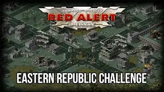 Red Alert 20XX // Eastern Republic Challenge TRAILER