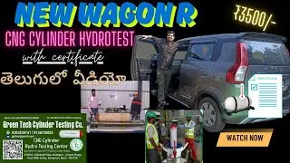 Wagon R CNG Hydrotest Explained in Telugu 🔧 | Bengaluru Full Process Revealed!
